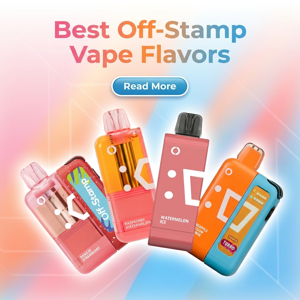 Best Off-Stamp Vape Flavors: The Ultimate SW & X-CUBE Guide